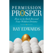 Permission to Prosper: How to Be Rich Beyond Your Wildest Dreams