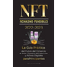 NFT (Fichas No Fungibles) 2022-2023 - La Guía Práctica del Futuro del Comercio de Arte, Objetos de Colección y Activos Digitales para Principiantes (O