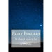 Fairy Finders: A Short Story By