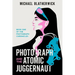 Photograph and the Atomic Juggernaut