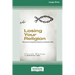 Losing Your Religion: Moving from Superficial Routine to Authentic Faith [Standard Large Print 16 Pt Edition]