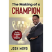 The Making of a Champion: The key strategies of a conqueror