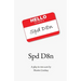 Spd D8n: A play in two acts by
