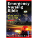 Emergency Nursing Bible 6th Edition: Complaint-based Clinical Practice Guide