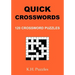 Quick Crosswords: 120 Crossword Puzzles