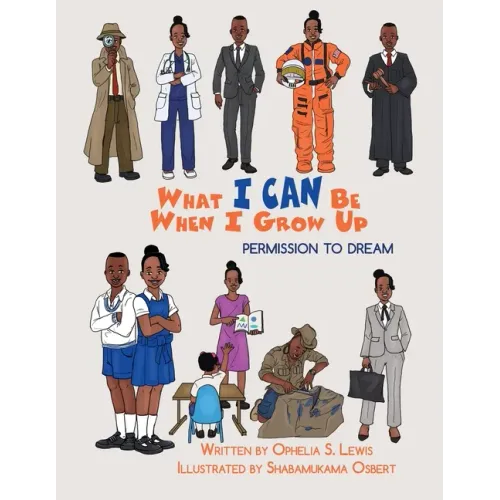 What I Can Be When I grow Up: Permission to Dream
