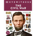 Eyewitness the Civil War