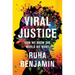 Viral Justice: How We Grow the World We Want