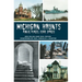 Michigan Haunts: Public Places, Eerie Spaces
