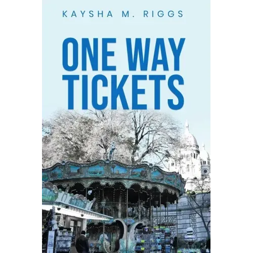 One Way Tickets