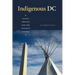 Indigenous DC: Native Peoples and the Nation's Capital