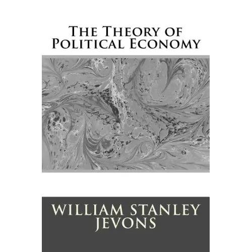 The Theory of Political Economy