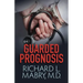 Guarded Prognosis