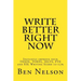 Write Better Right Now: An English Language Learner Guide to Academic Writing