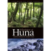 The Foundation of Huna - Ancient Wisdom for Modern Times