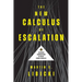 The New Calculus of Escalation: Avoiding Armageddon in Great Power Conflict