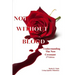 Not Without Blood: Understanding The New Covenant