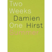 Damien Hirst: Two Weeks One Summer