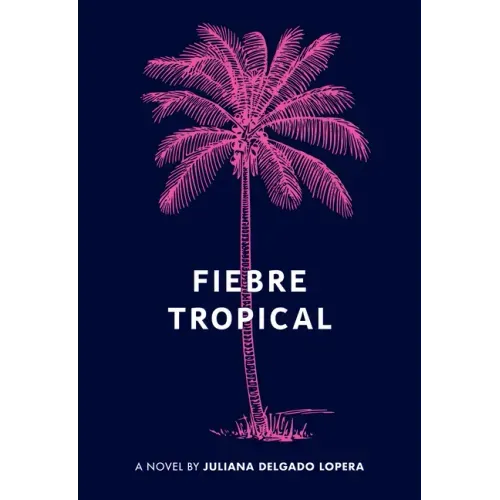 Fiebre Tropical