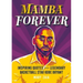 Mamba Forever: Inspiring Quotes from Legendary Basketball Star Kobe Bryant