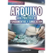 Arduino. Guía práctica de fundamentos y simulación