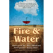 Fire & Water: Stories from the Anthropocene