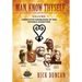 Man, Know Thyself: Volume 1 Corrective Knowledge of Our Notable Ancestors