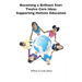 Becoming a Brilliant Star: Twelve Core Ideas Supporting Holistic Education
