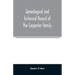 Genealogical and historical record of the Carpenter family: with a brief genealogy of some of the descendants of William Carpenter, of Weymouth, and R