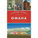 History Lover's Guide to Omaha
