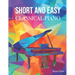 Short and Easy Classical Piano