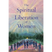 The Spiritual Liberation of Women