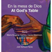 En la mesa de Dios/At God's Table: bilingual picture book (Spanish-English)