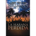 La Habana Perdida