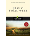 Jesus' Final Week