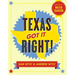 Texas Got It Right!