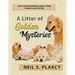 A Litter of Golden Mysteries: 8 Golden Retriever Mysteries + Flash Fiction