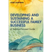 Developing and Sustaining a Successful Family Business: A Solution-Focused Guide