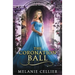 The Coronation Ball: A Four Kingdoms Cinderella Novelette