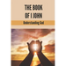 The Book Of I John: Understanding God: Word Of God Church