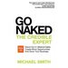 Go Naked: The Credible Expert: How to Stand Out In Medical Sales, Create More Opportunities, And Grow Your Business