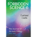 Forbidden Science 6: Scattered Castles, The Journals of Jacques Vallee 2010-2019