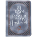 31 Days of Prayer for My Husband