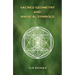 Sacred Geometry and Magical Symbols