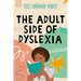 The Adult Side of Dyslexia
