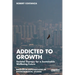 Addicted to Growth: Societal Therapy for a Sustainable Wellbeing Future