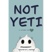 Not Yeti: A Story of IVF