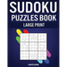 Sudoku Puzzles Book Large Print: 200 Large Print Sudokus with Instructions and Solutions for Beginners