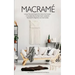 Macrame: Unique Macrame Projects For Home And Garden. A Complete Step-by-Step Guide Updated & Illustrated for Beginners and Intermediate