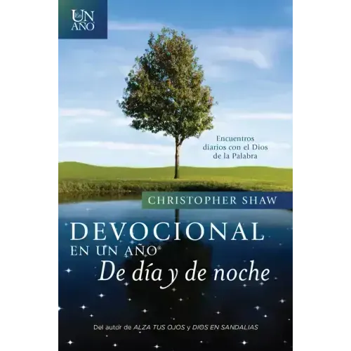 Devocional En Un Año--de Día Y de Noche: Encuentros Diarios Con El Dios de la Palabra
